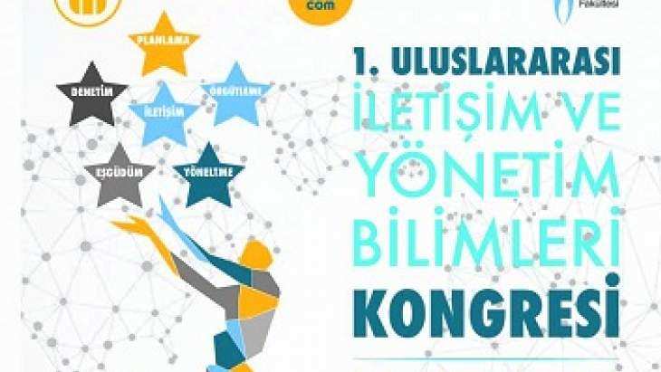 1. Uluslararası İletişim ve Yönetim Bilimleri Kongresi