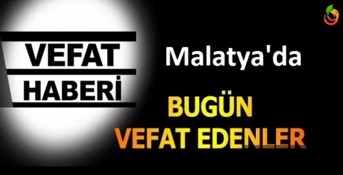 Malatya'da Bugün 8 Kişi Hayatını Kaybetti