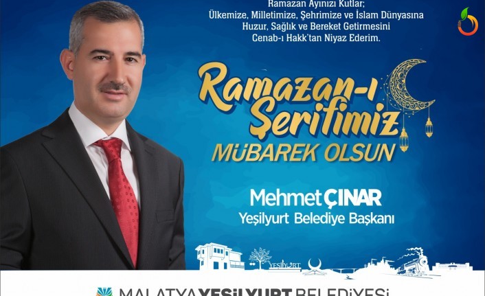 Başkan Çınar’dan ramazan ayı kutlama mesajı;