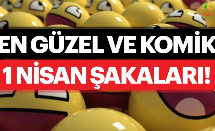 En Güzel 1 Nisan Şakaları-En komik ve yaratıcı 1 Nisan şakaları