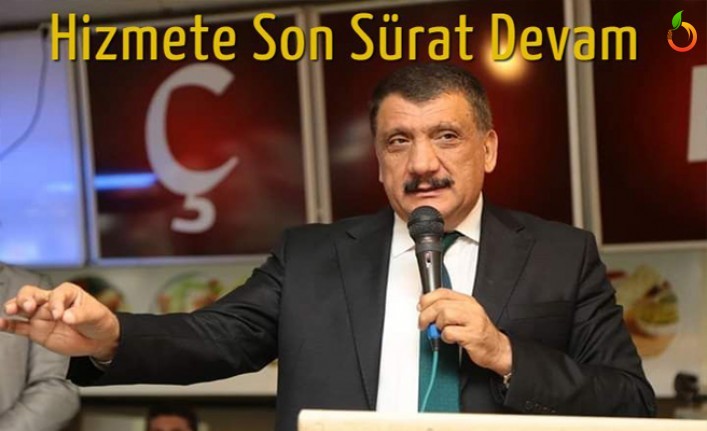 Başkan Gürkan, Hizmete Son Sürat Devam Ediyor