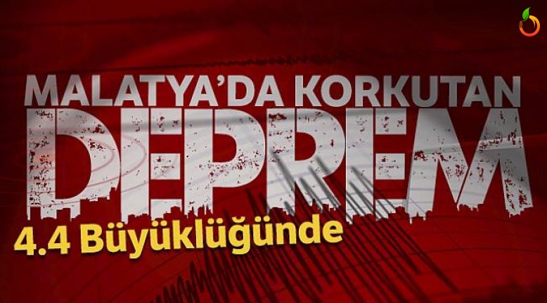 Malatya'da DEPREM Meydana Geldi