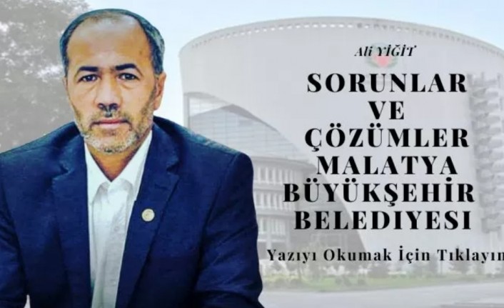 Sorunlar ve Çözümler Malatya Büyükşehir Belediyesi