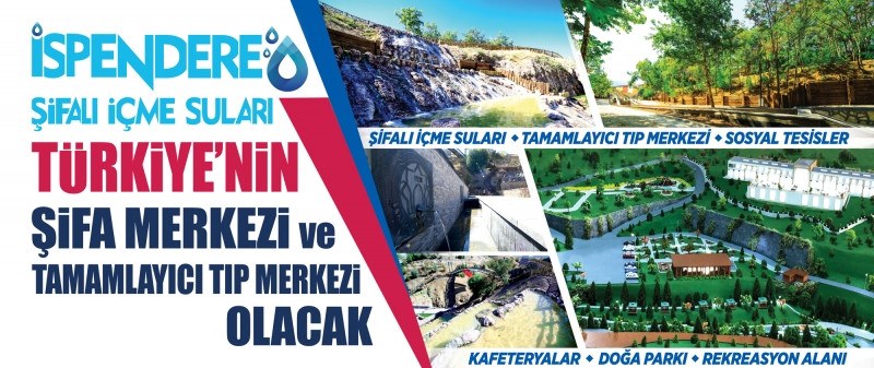 İspendere İçmeleri Sağlık Turizmine ve Ekonomiye Katkı Sağlayacak