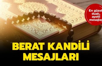 En Güzel Berat Kandili Mesajları-En Güzel Kandil Mesajları ve Sözleri