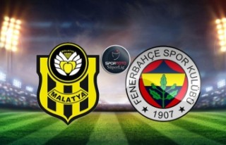 Yeni Malatyaspor-Fenerbahçe maçı saat kaçta hangi...