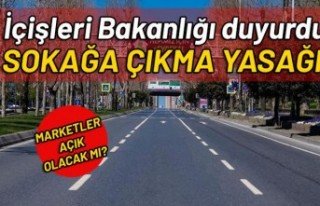 6-7 Haziran Hangi İllerde Sokağa Çıkmak Yasaklandı