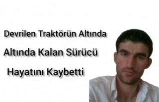 Akçadağ'da Traktör Devrildi; 1 ölü