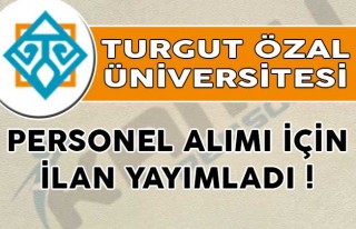 Malatya Turgut Özal Ünivesitesi 45 Kamu Personeli...